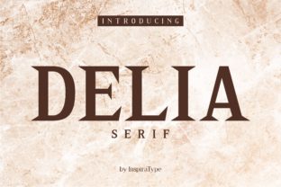 Delia: The Smart Serif Font for Professional Branding