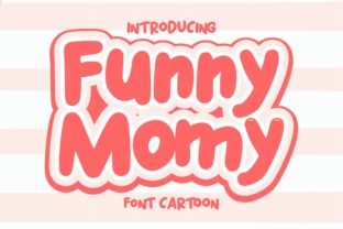 Funny Momy: The Slab Serif Font That Upgrades Your Brand