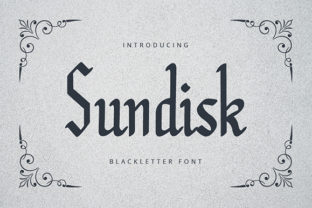 Sundisk: The Blackletter Font for Scroll-Stopping Marketing